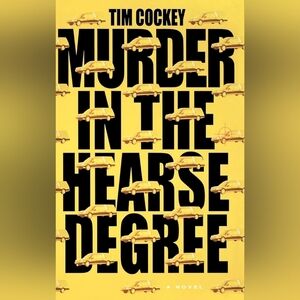 📚 Murder in the Hearse Degree: a Novel by Tim Cockey